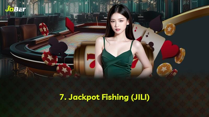 7. Jackpot Fishing (JILI)