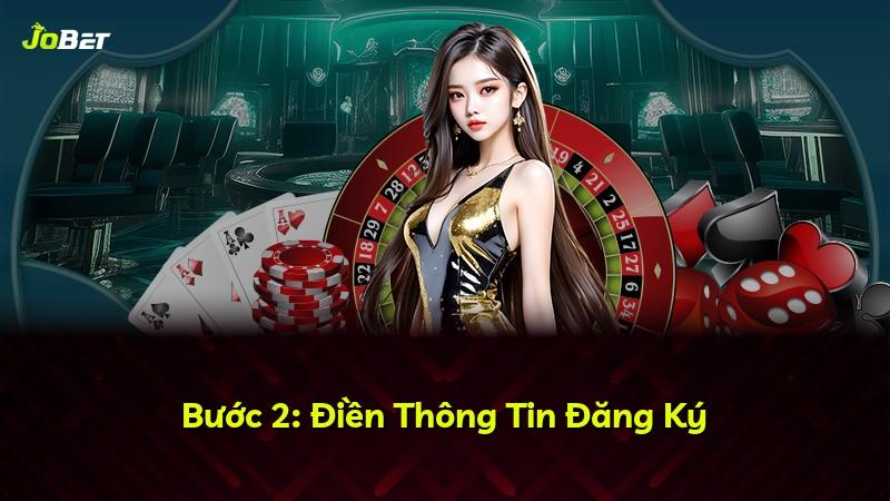 Bước 2: Điền Thông Tin Đăng Ký