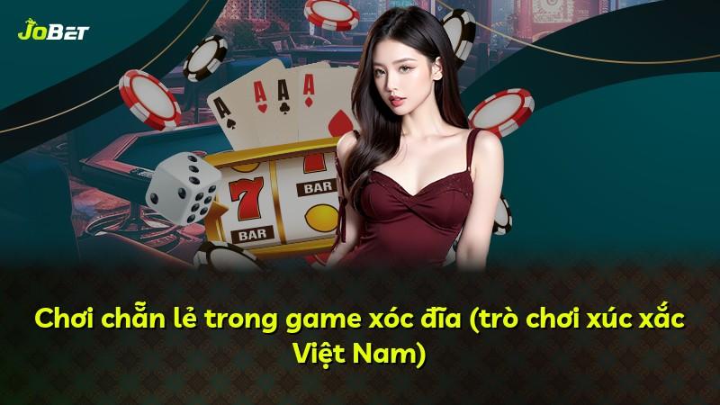 Chơi chẵn lẻ trong game xóc đĩa (trò chơi xúc xắc Việt Nam)