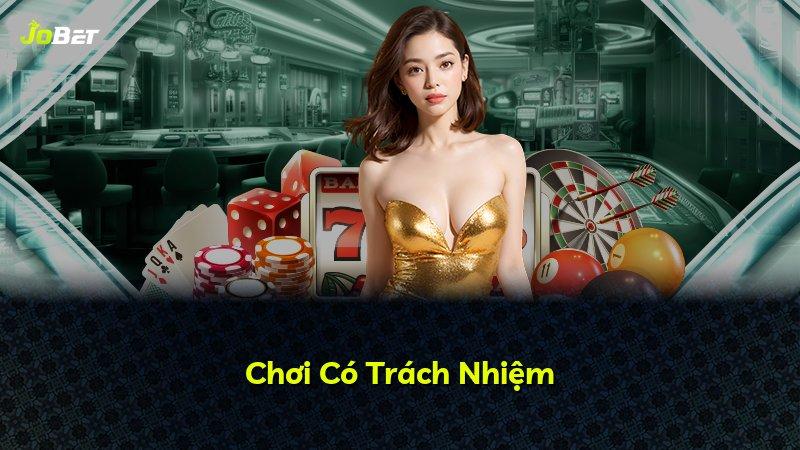 Chơi Có Trách Nhiệm