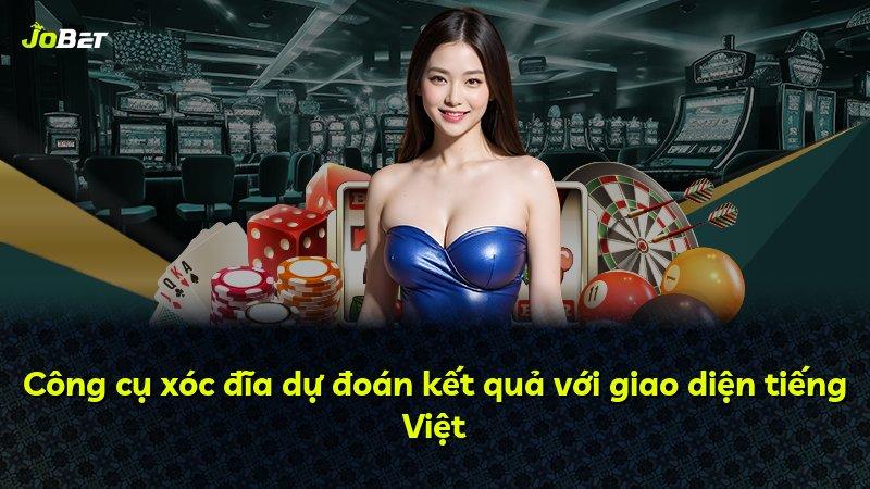 Công cụ xóc đĩa dự đoán kết quả với giao diện tiếng Việt