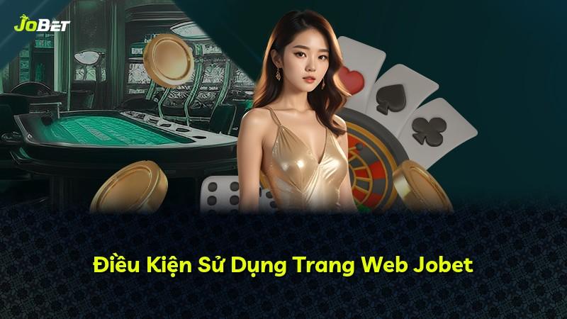 Điều Kiện Sử Dụng Trang Web Jobet