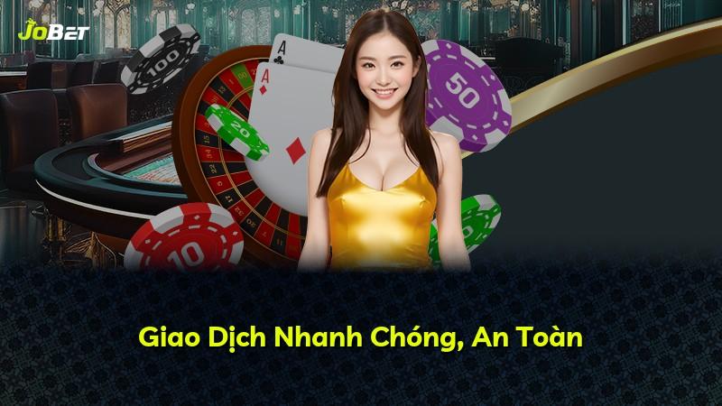 Giao Dịch Nhanh Chóng, An Toàn