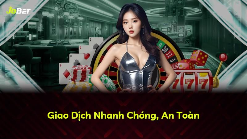 Giao Dịch Nhanh Chóng, An Toàn