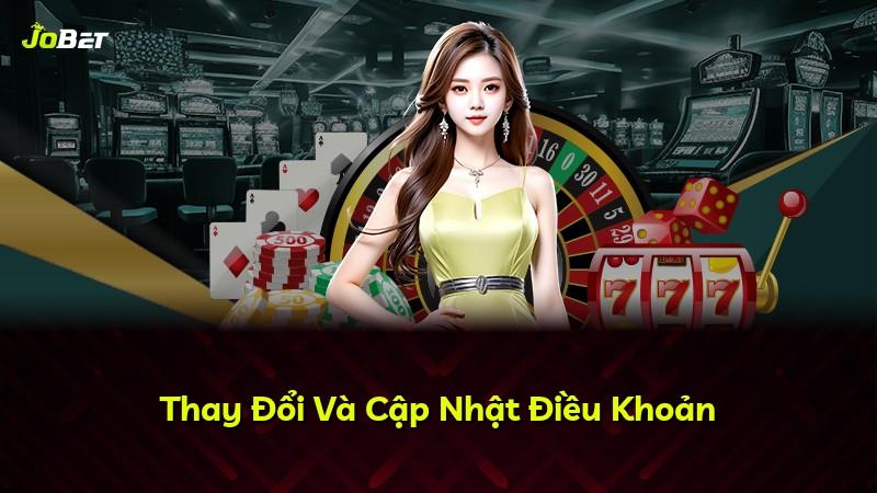 Thay Đổi Và Cập Nhật Điều Khoản