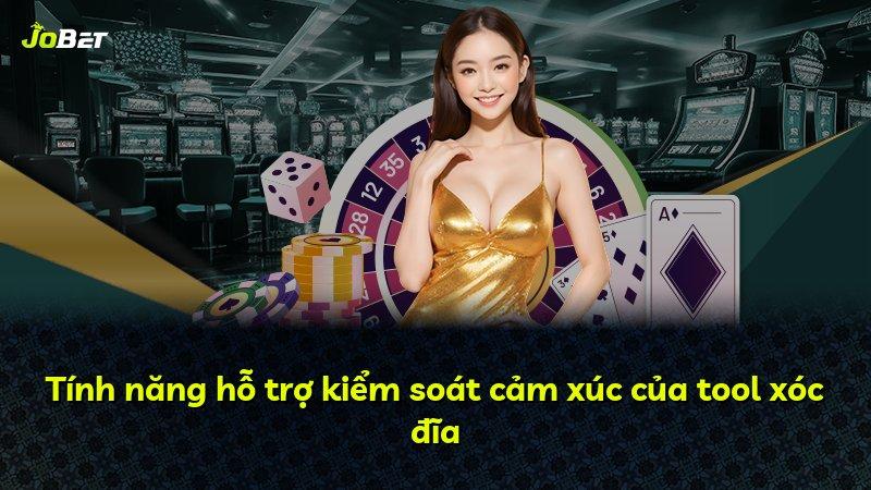 Tính năng hỗ trợ kiểm soát cảm xúc của tool xóc đĩa