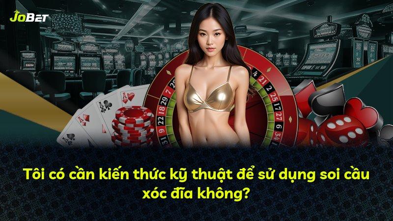 Tôi có cần kiến thức kỹ thuật để sử dụng soi cầu xóc đĩa không?