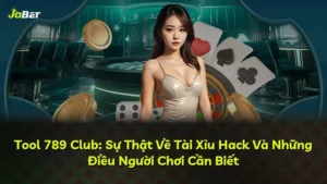 Tool 789 Club: Sự Thật Về Tài Xỉu Hack Và Những Điều Người Chơi Cần Biết