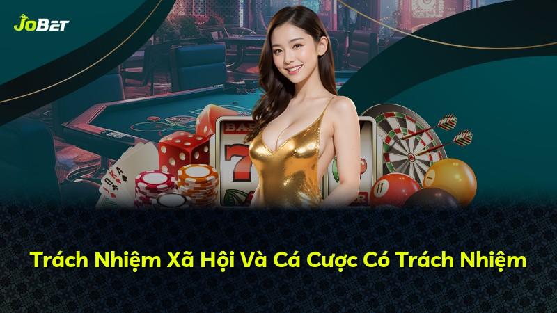 Trách Nhiệm Xã Hội Và Cá Cược Có Trách Nhiệm