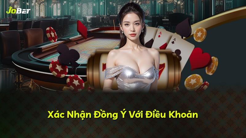 Xác Nhận Đồng Ý Với Điều Khoản